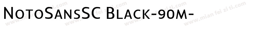NotoSansSC Black-90m字体转换